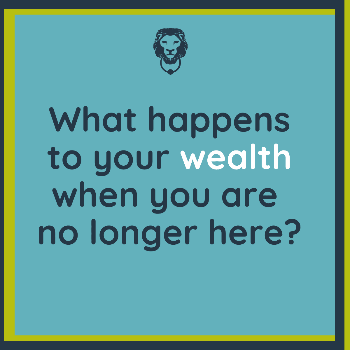 What Happens to My Wealth When I Die? (UK Estate Planning Explained)